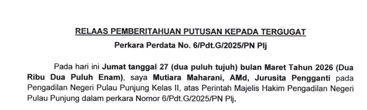 RELAAS PEMBERITAHUAN PUTUSAN KEPADA TERGUGATPerkara Perdata No. 6/Pdt.G/2025/PN Plj
