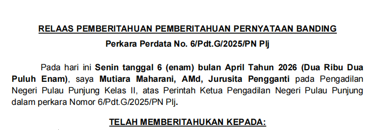 RELAAS PEMBERITAHUAN PEMBERITAHUAN PERNYATAAN BANDING Perkara Perdata No. 6/Pdt.G/2025/PN Plj